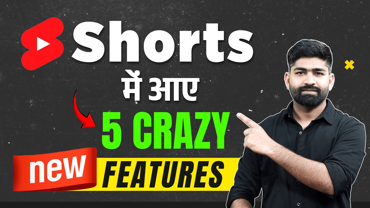 Shorts Video Viral Hacks: YouTube Launched 5 Crazy Features 🤑