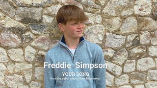 Freddie Simpson (13) – Your Song (Sir Elton John) | From upcoming album More Than Words
