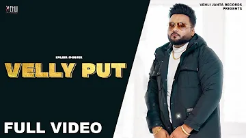 Latest Punjabi Songs 2015 | Kulbir Jhinjer | Velly Put | New Punjabi Songs 2015