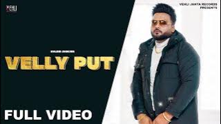 Latest Punjabi Songs 2015 | Kulbir Jhinjer | Velly Put | New Punjabi Songs 2015