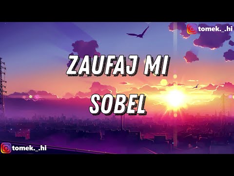 Sobel, Shdøw - ZAUFAJ MI