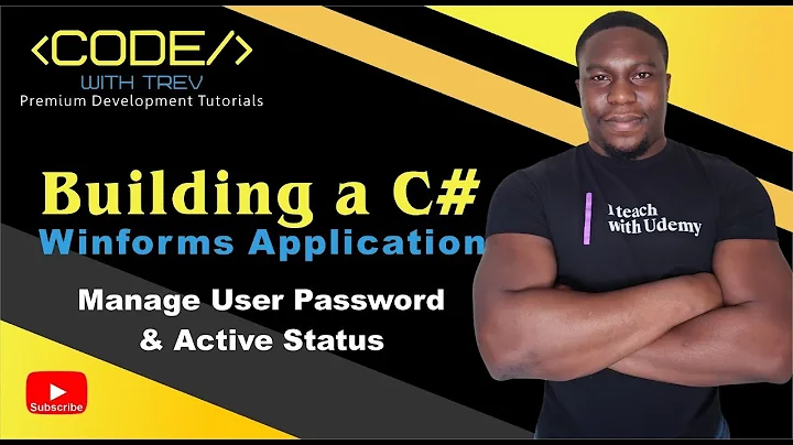 Building a C# Winforms Application - Manage User Password And Active Status | Trevoir Williams