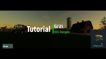 LS 22 Tutorial GRAS | 003 Düngen