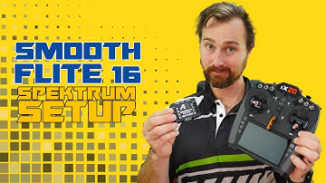 Smooth Flite 16: How to setup your Spektrum radio with an SF 16!
