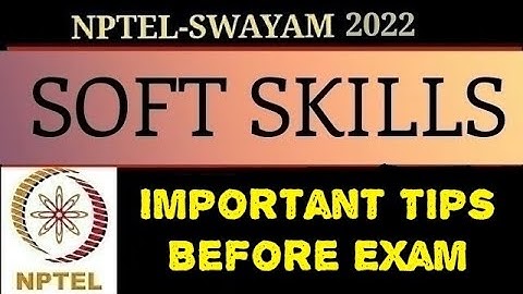NPTEL | Soft Skills | Important Tips Before Exam | 30th Oct 2022