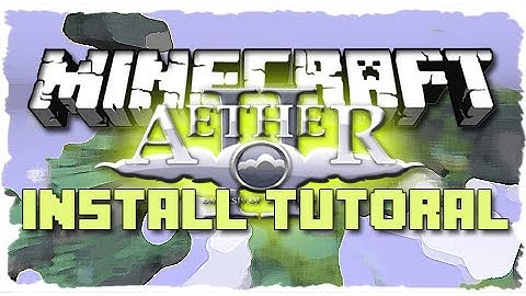 Minecraft Aether II: Install Tutorial! (MC MOD INSTALL) | iJevin