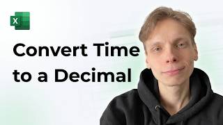 How to Convert Time to a Decimal in Excel [2026 Easy Guide]