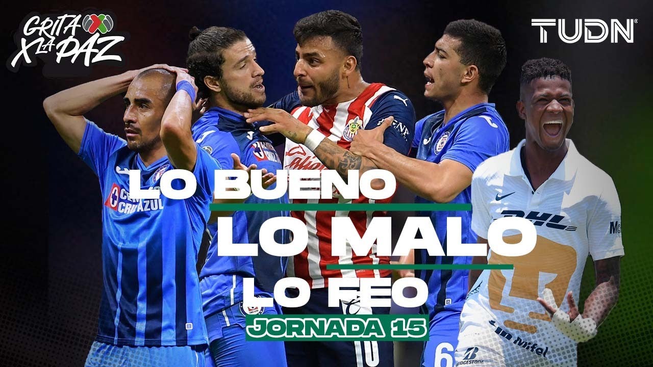 ¡Lo bueno, lo malo y lo feo de la jornada 14 | Grita México C22 | TUDN ...