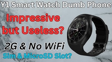 A Smart Watch That Takes a Sim & MicroSD - Y1 Smart Watch Phone