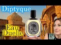 Diptyque Eau Duelle Review | Full Test