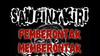 SAMPINX KIRI - PEMBERONTAK MEMBERONTAK ( cengkareng punk comp )