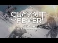 Summit Fever - The FIFTY | Mt. St. Elias - Climbing & Skiing a Mythical Mountain