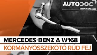 MERCEDES-BENZ A W168 kormányösszekötő rúd fej csere [ÚTMUTATÓ]