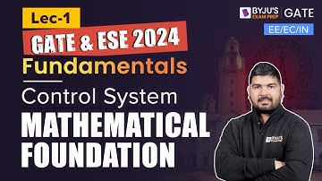 GATE 2024 | EE/EC/IN | Regelsystemen | Wiskundige basis (Lec-1) | BYJU