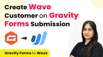 How to Create Wave Customer on Gravity Forms Submission | Gravity Forms to Wave