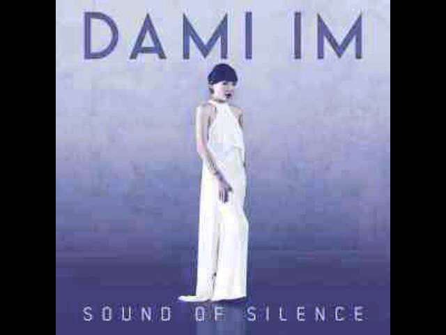 Dami Im - Sound Of Silence