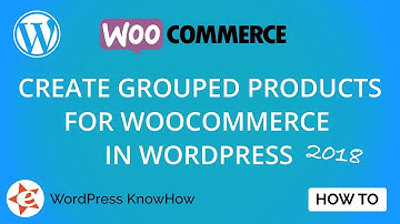 How to Create Grouped Products for WooCommerce in WordPress