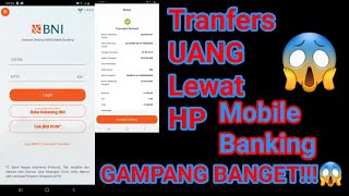 Cara transfer uang lewat bni mobile banking (antar bank)