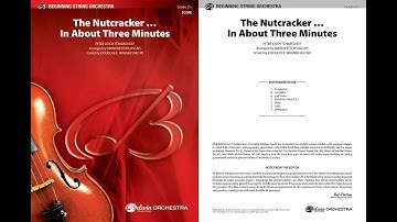The Nutcracker . . . In About Three Minutes, arr. Mark Weston – Score & Sound