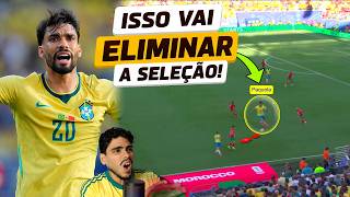 ESSE ERRO VAI TIRAR A SELEÇÃO BRASILEIRA DA COPA! ANALISE TATICA BRASIL X MARROCOS