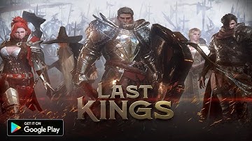 Last Kings (English) - Official Launch Gameplay (Android/IOS)
