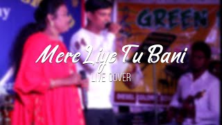 Mere Liye Tu Bani || Do Gulab || Live Cover || Sur Sangeet Group Bndm