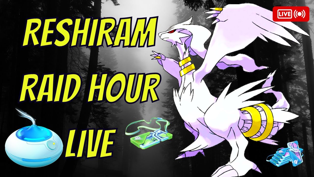 Reshiram Raid Hour Live YouTube