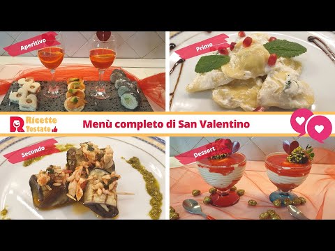 💕 Menu&rsquo; Romantico di San Valentino 💕: 4 ricette facili e veloci per una cena romantica perfetta