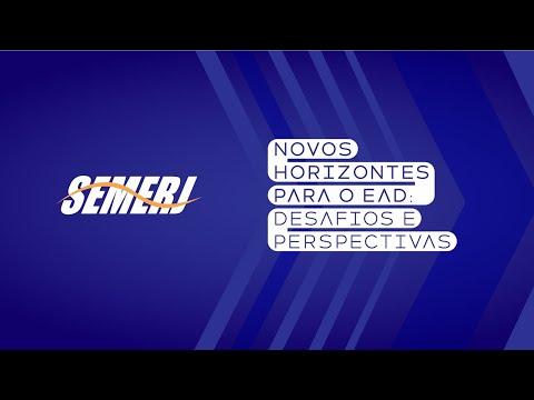 Seminário Novos Horizontes para o EAD: Desafios e Perspectivas