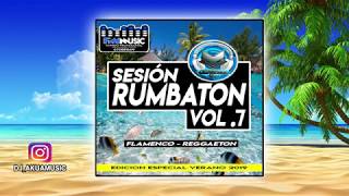 DJ Akua Sesión Rumbaton Vol .7 ♫ Flamenco - Reggaeton 2019♫  FM Music