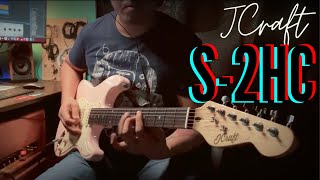 JCraft S-2HC Demo + Siochi Kalibre 5 Tube amp