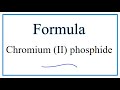 Chromium-2 Phosphide Charge Balancing