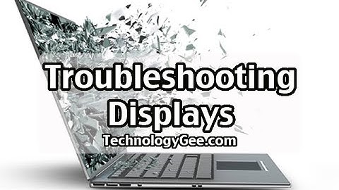 Troubleshooting Video, Projector & Display Issues | CompTIA A+ 220-1001 | 5.4