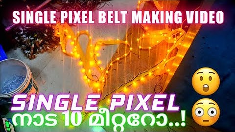 10 mtr SINGLE COLOR PIXEL LED BELT MAKING VIDEO