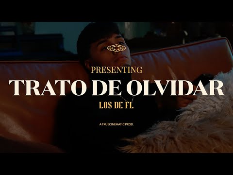 Los de FL - Trato De Olvidar (Official Music Video)