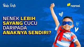 Ngerasa Nenek Lebih Sayang Cucu Daripada Anak? Penelitian Ini Coba Membuktikannya! | Buka Data