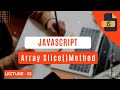 Array Slice() Method In Javascript | Get Knowledge
