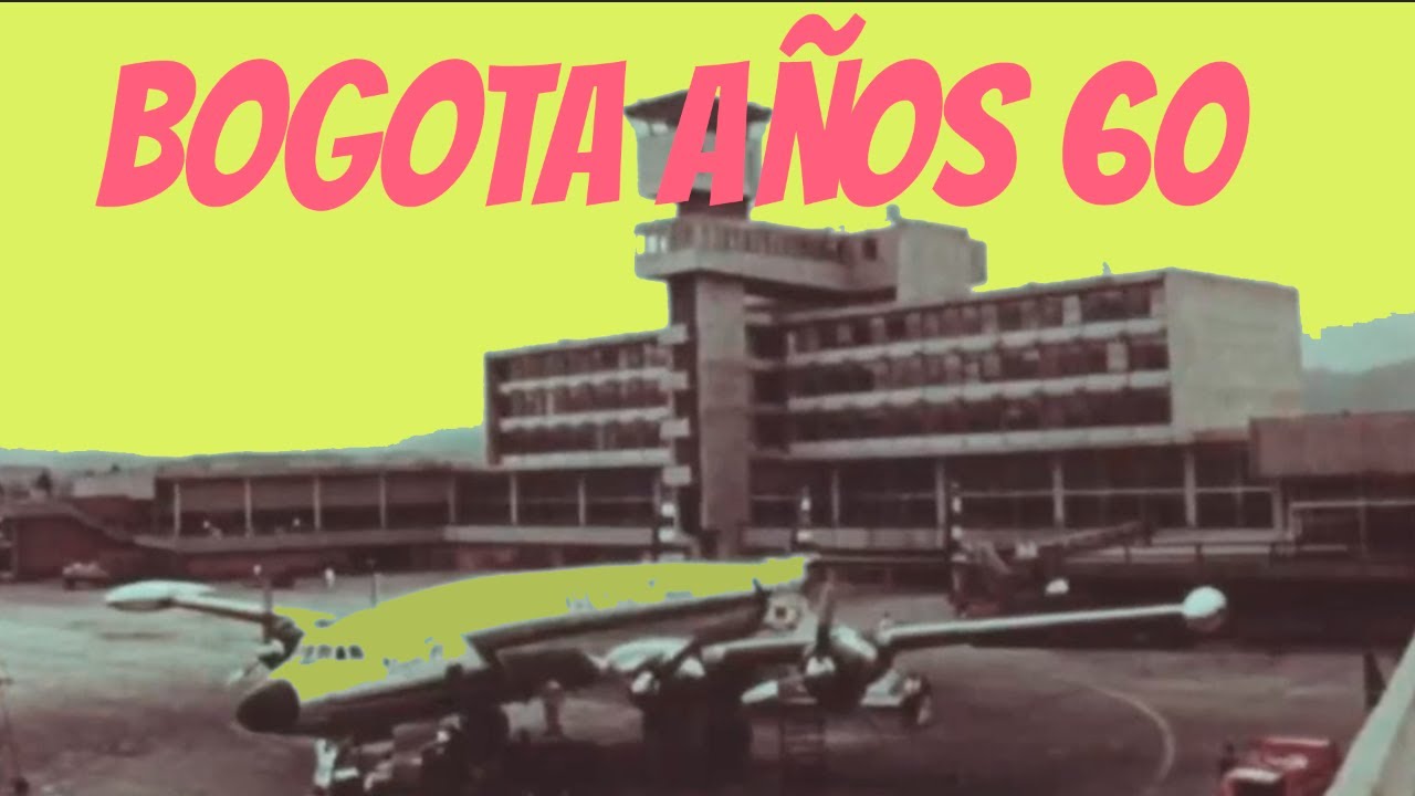 Bogota antigua decada de 1960 asi era la ciudad en pleno crecimiento y modernizacion