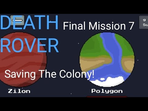 Death Rover | Final Mission 7 - Part 7 The End