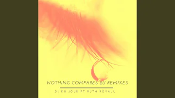 Nothing Compares 2U (feat. Ruth Royall) (Club Edit)