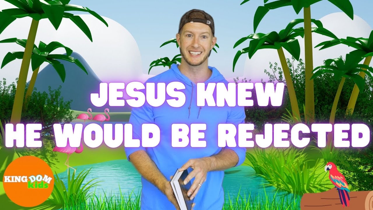 Jesus Knew He Would Be Rejected YouTube Jesus Knew He Would Be Rejected YouTube