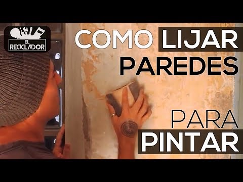 107 Como lijar paredes para pintar 