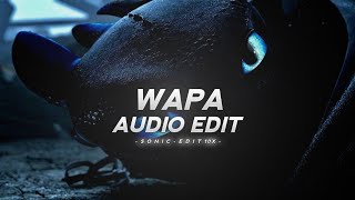 Wapa - (Slowed./best-part) QMIIR, ANDROMEDA, elysian. - [audio-edit]