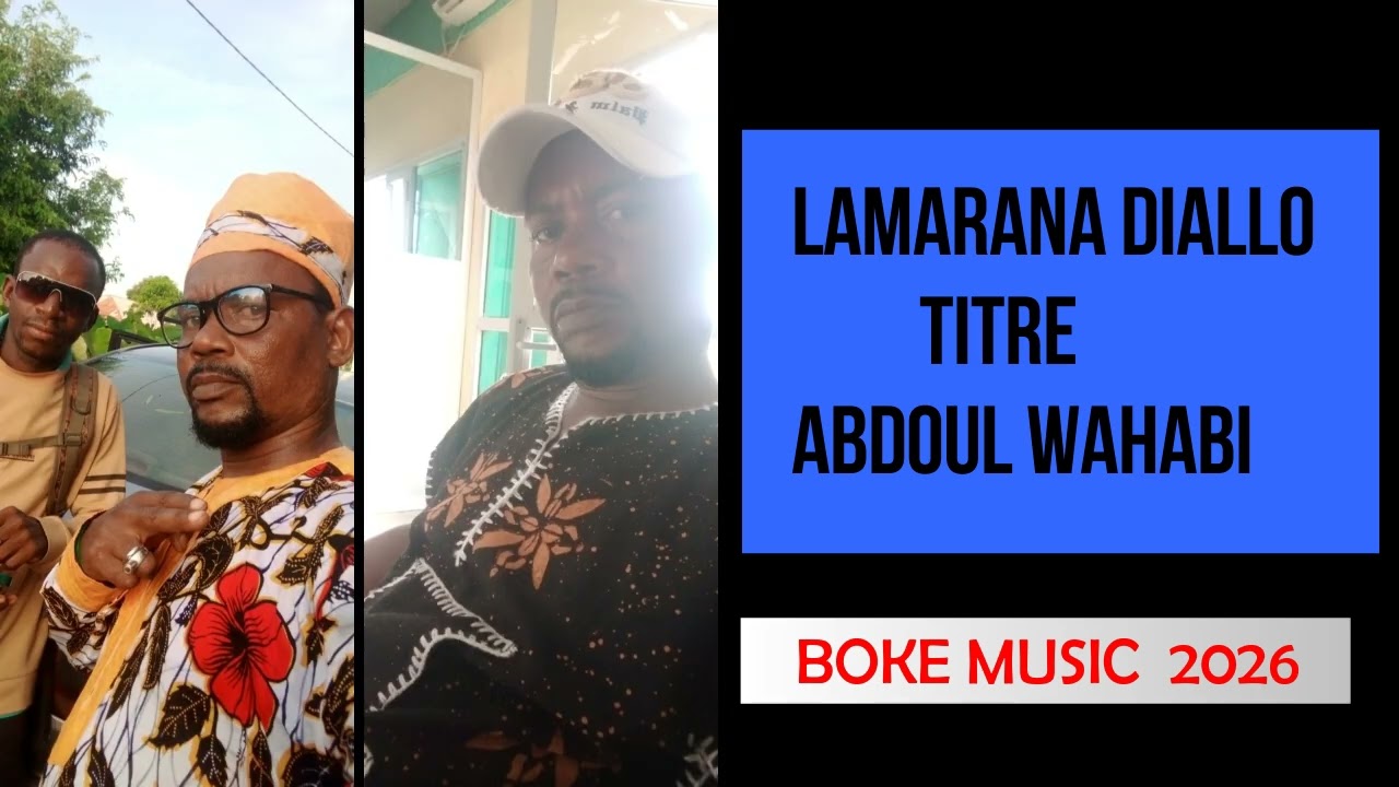 LAMARANA DIALLO @ABDOUL WAHABI
