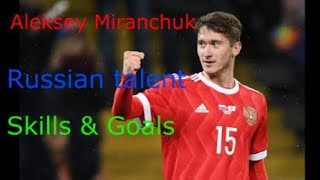 Aleksey Miranchuk - Rockabye - Russian Talent Skills & Goals Hd