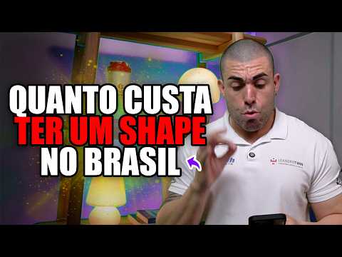 How much does it cost to have a GOOD PHYSIQUE IN BRAZIL today