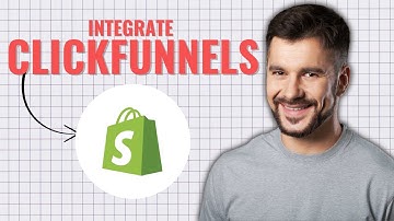 How to integrate Shopify with ClickFunnels (Easy Guide)