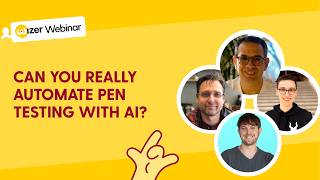 Can You Really Automate Pen Testing With AI? | Wizer Webinar