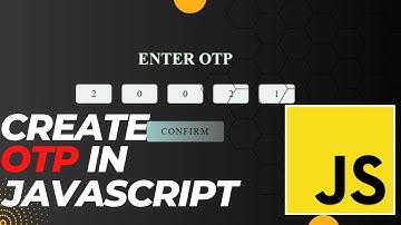 How to create OTP(One Time Password) in Javascript? | Tuitions Tonight