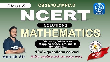 Mapping Space Around Us | Visualising Solid Shapes | Class 8 Exercise 10.1 | Ashish Sir